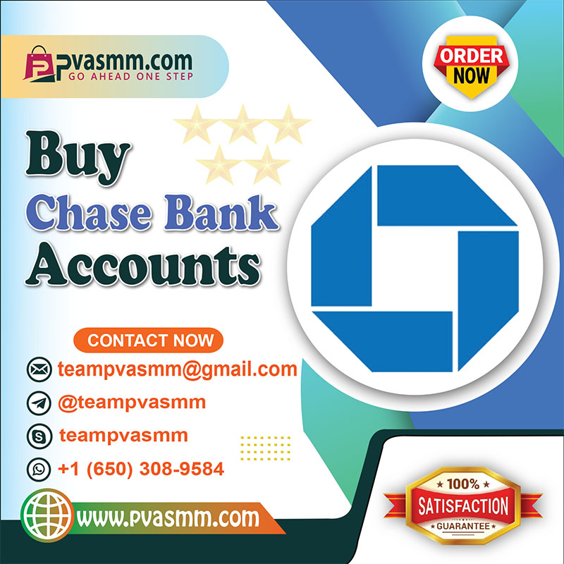 Buy Verified Chase Bank Accounts - 100% Verified Accounts