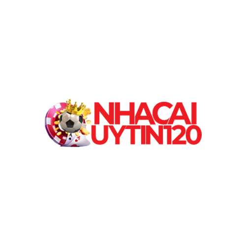 Nhà Cái Uy Tín 120