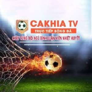 Cakhia TV trực tiếp bóng đá