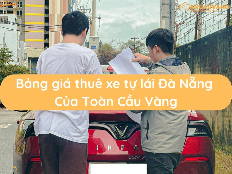 Bảng giá thuê xe tự lái Đà Nẵng