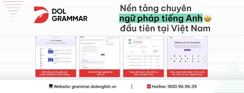 DOL Grammar | Nền tảng chuyên ngữ pháp tiếng Anh đầu tiên tại Việt Nam