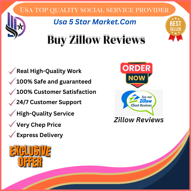 Buy Zillow Reviews-➤ Provide Non-Drop Reviews.