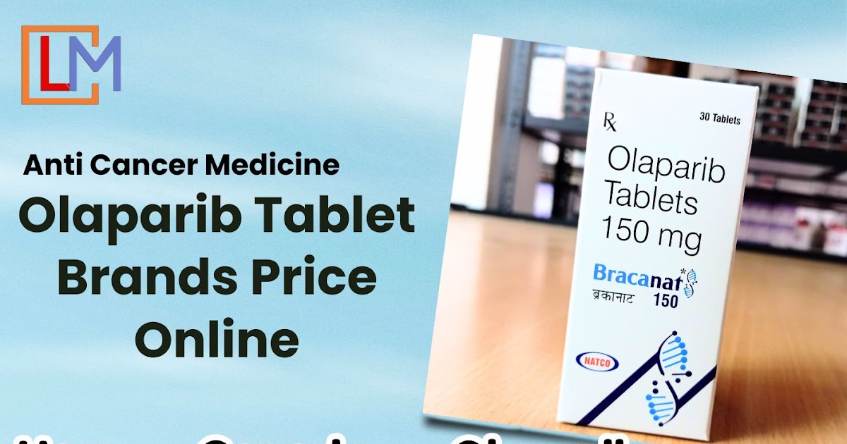 Buy Indian Olaparib Tablet Brands Cost Online Metro Manila Philippines