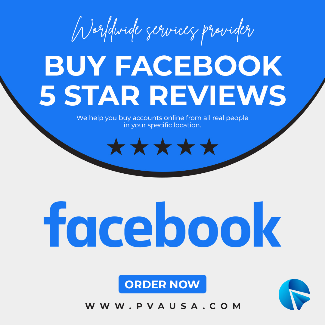 Buy Facebook 5 Star Reviews - PvaUSA