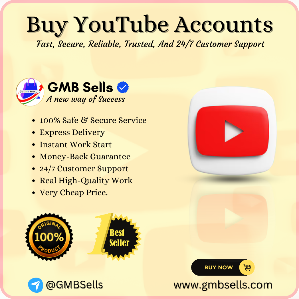 Buy YouTube Accounts - GMBSells