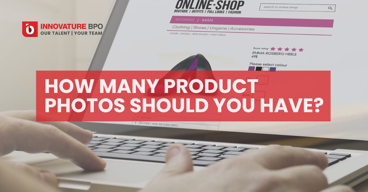 How many E-commerce Product Photos should you have?