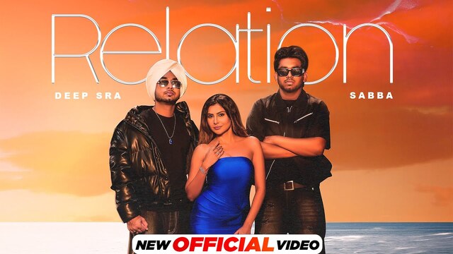 Relation Lyrics- Deep Sra | Sabba | Gurlez Akhtar