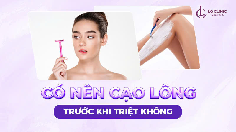 Có nên cạo lông trước khi triệt lông?