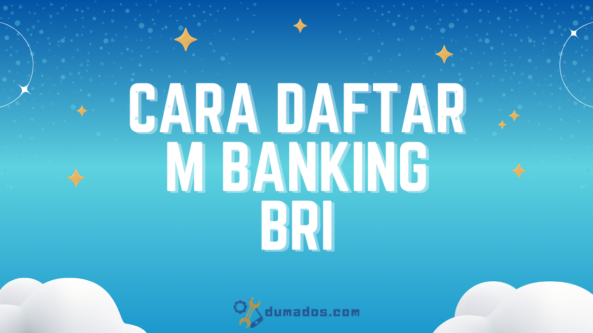 Cara Daftar M Banking BRI Lewat HP Tanpa ke Bank