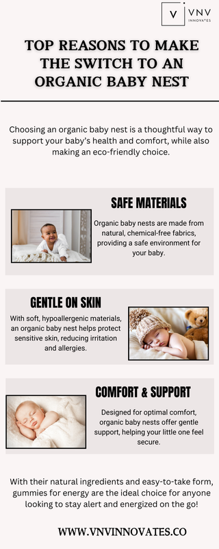 Top Reasons to Make the Switch to an Organic Baby Nest — Postimages