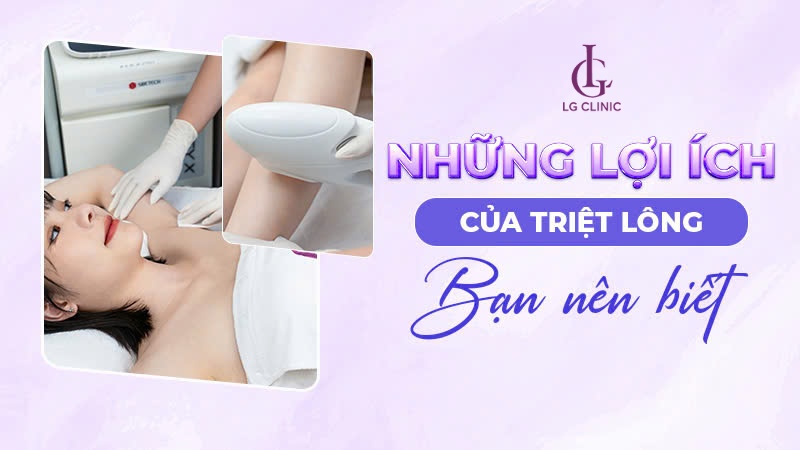 Những lợi ích của triệt lông mà có thể bạn chưa biết