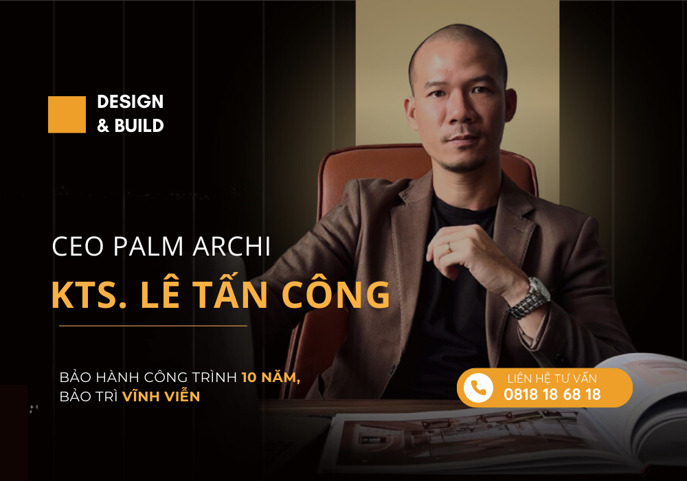 1 CEO - KTS. Lê Tấn Công: Linh Hồn Nghệ Thuật Của Palm Archi