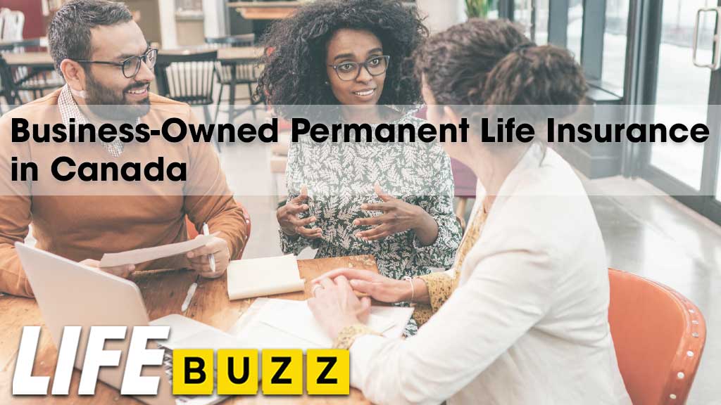 Business-Owned Permanent Life Insurance In Canada