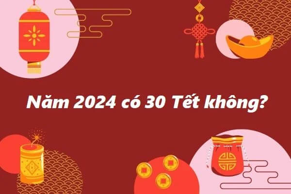 Tại sao tết năm nay không có 30?