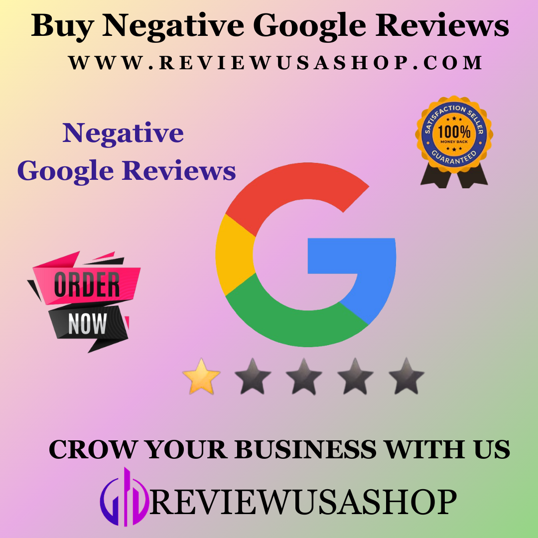 Buy Negative Google Reviews - 100% Safe & Secure ...