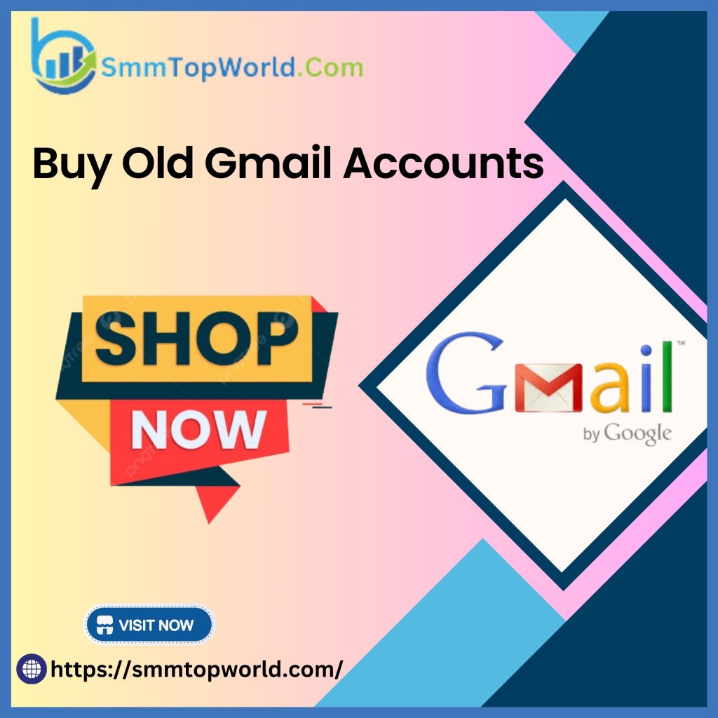 Buy Old Gmail Account - Old Or New, 100% PVA Verified Accounts