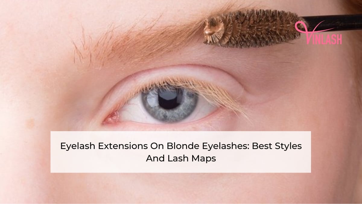 Best Eyelash Extensions On Blonde Eyelashes And Expert Tips