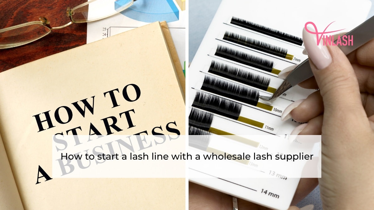 How to start a lash line with a wholesale lash supplier