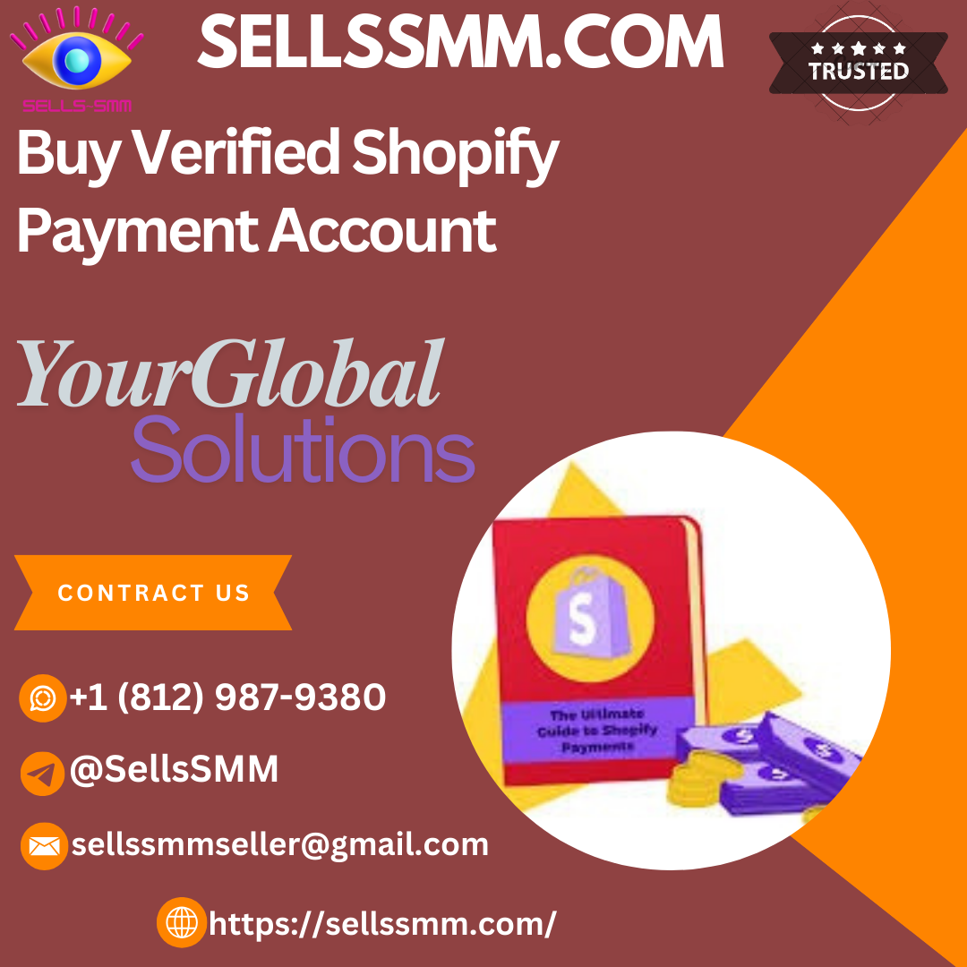 Buy Verified Shopify Payment Account - SellsSMM