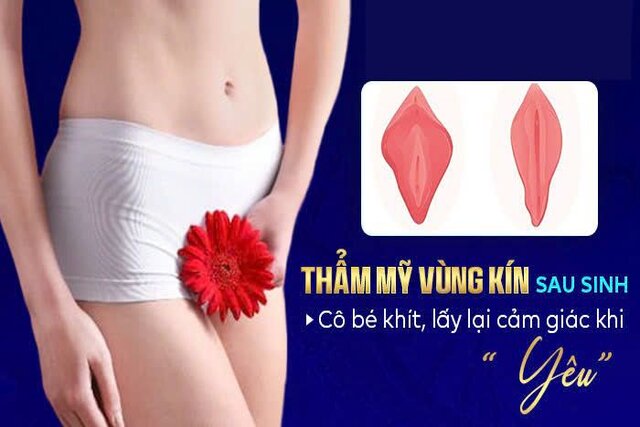 Thẩm mỹ vùng kín sau sinh – Giải pháp lấy lại tự tin cho phái đẹp