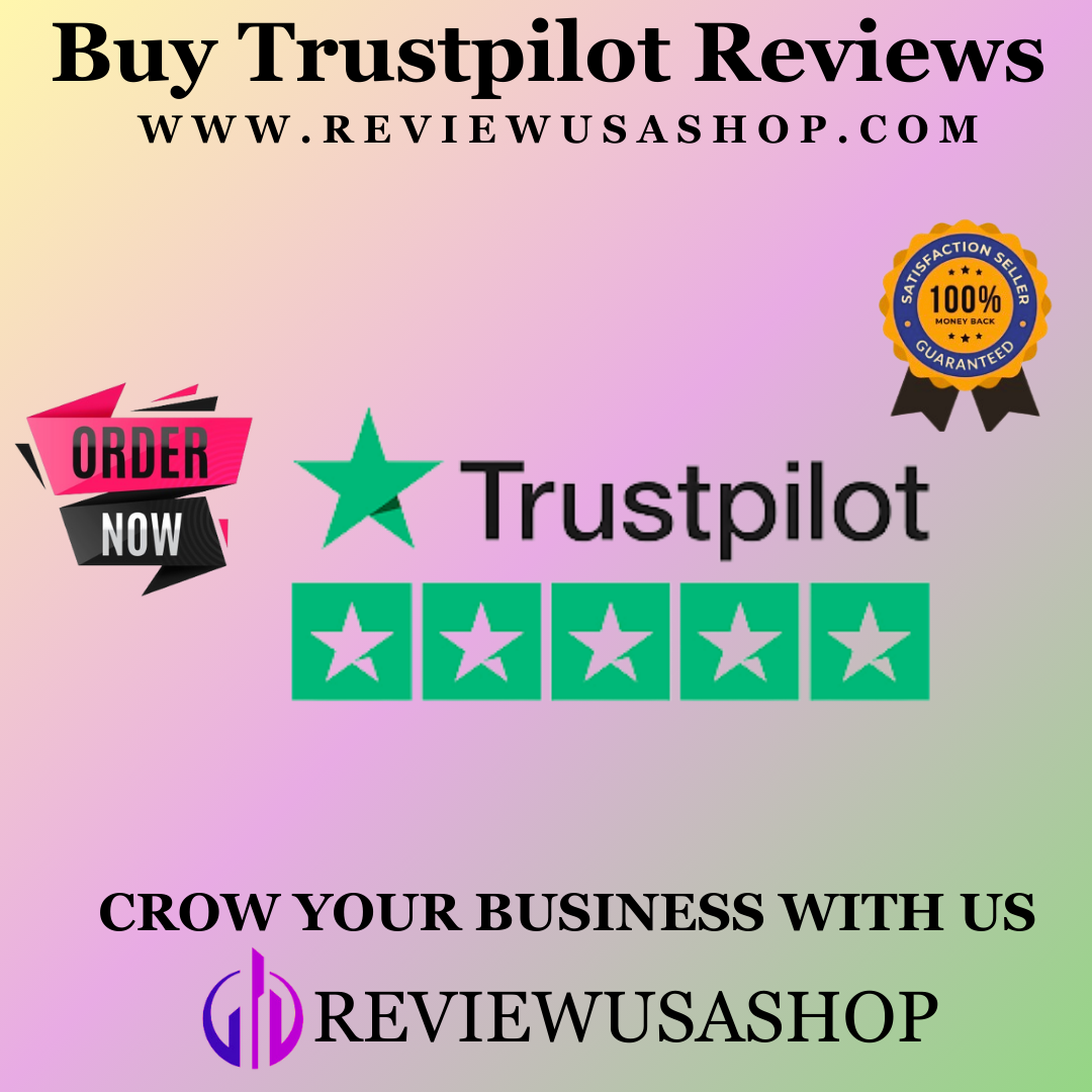 Buy Trustpilot Review - 100% Real & 5-star Positive Review