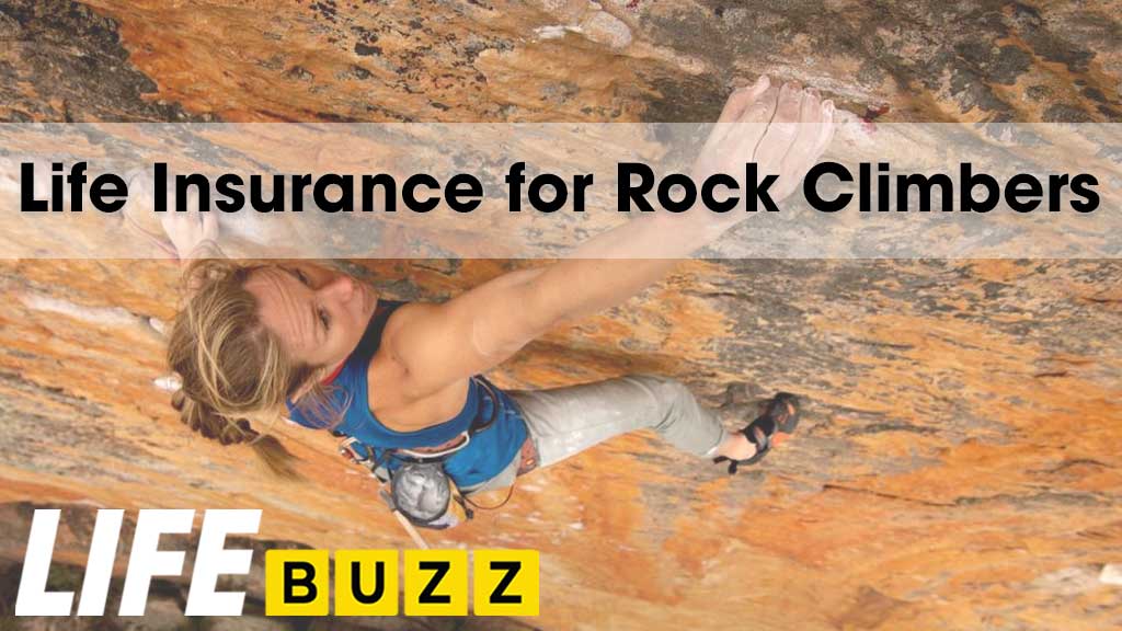 Life Insurance For Rock Climbers In Canada