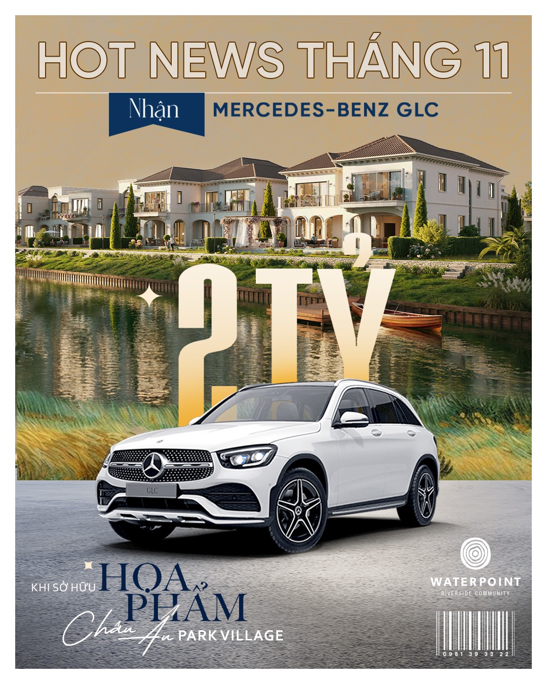 [Tin tức độc quyền] Nhận ngay Mercedes-BenZ GLC 2 tỷ khi sở hữu Park Village Waterpoint