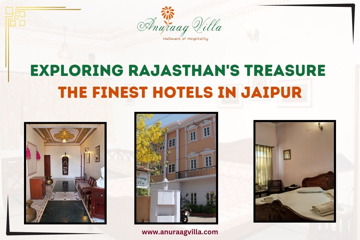 Exploring Rajasthan’s Treasure: The Finest Hotels in Jaipur