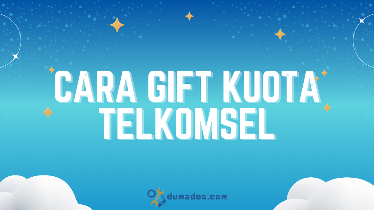 2 Cara Gift Kuota Telkomsel (Beli dan Transfer) Pilih Mana?