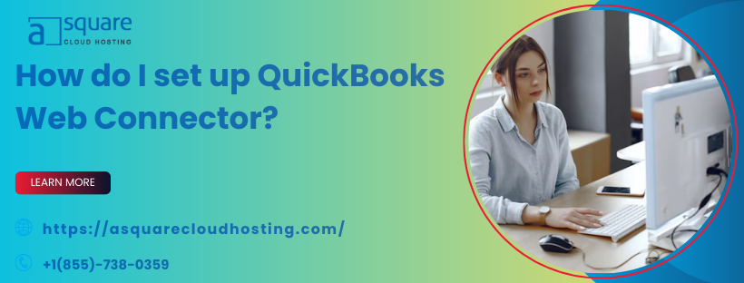 A Practical Guidebook to Set Up QuickBooks Web Connector | Ekonty:...