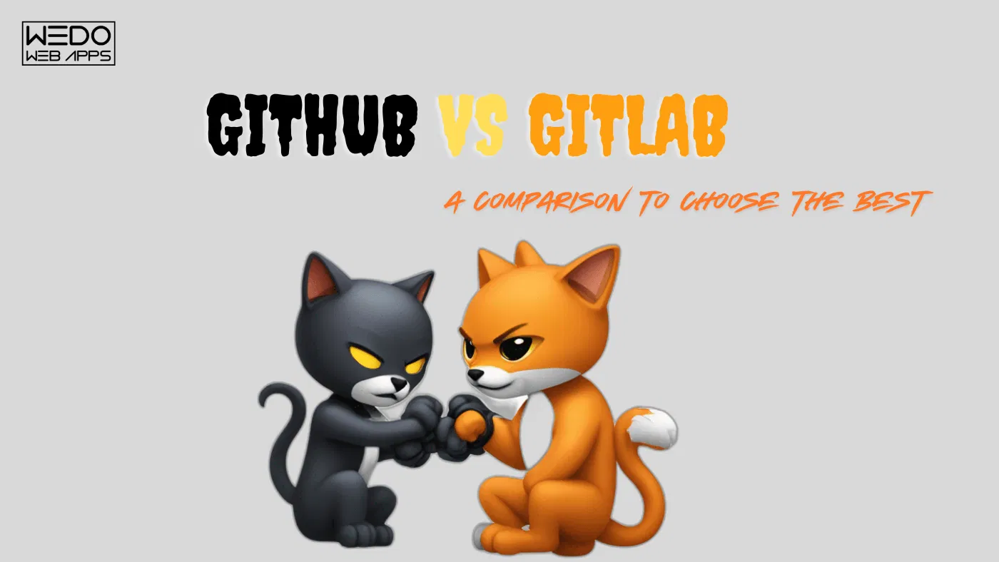 GitHub vs GitLab - A Comparison to Choose the Best