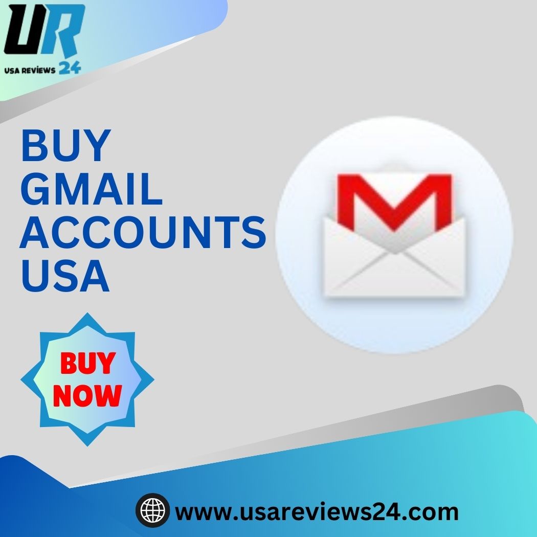 Buy Gmail Accounts USA - UsaReviews24