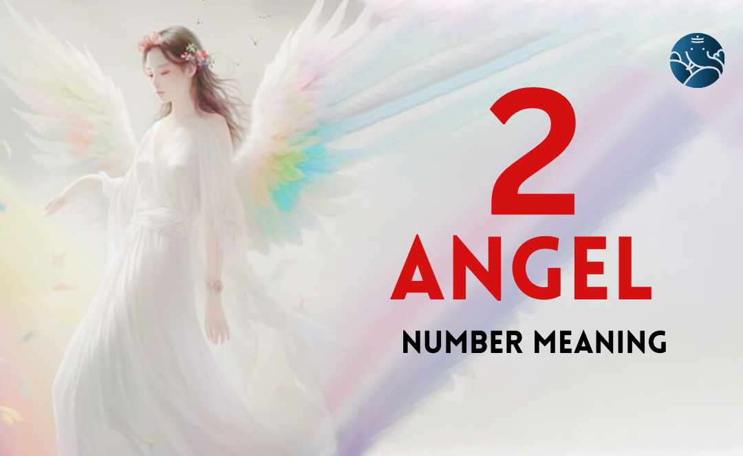 2 Angel Number Meaning, Love, Marriage, Career, Health and Finance – Bejan Daruwalla