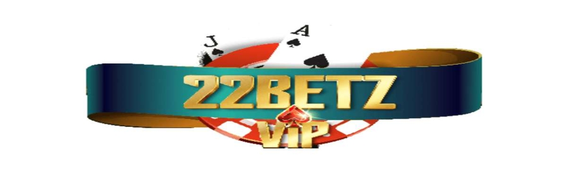 22Betz Cổng Game Đổi Thưởng Hàng Đầu 22