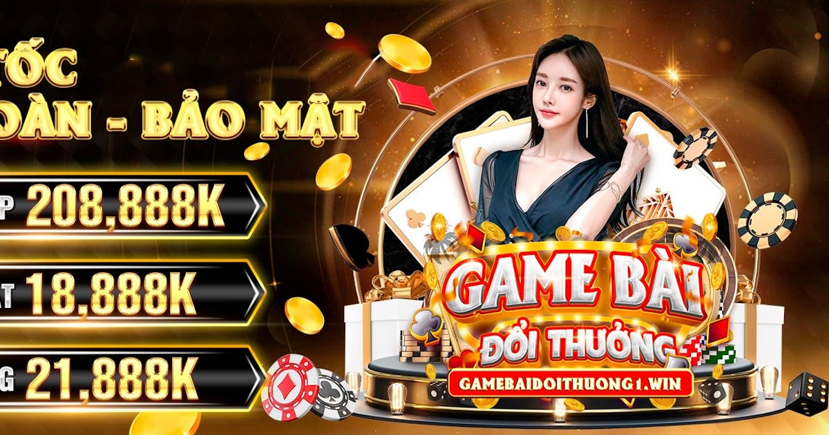 Game Bài Đổi Thưởng - Trải Nghiệm Giải Trí Đỉnh Cao 2025