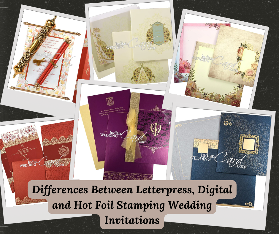 What Are the Differences Between Letterpress, Digital and Hot Foil Stamping Wedding Invitations? | Indian Wedding Card's Blog