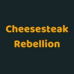 Cheesesteak Rebellion