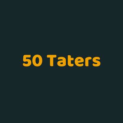 50 Taters