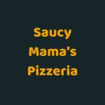 Saucy Mamas Pizzeria