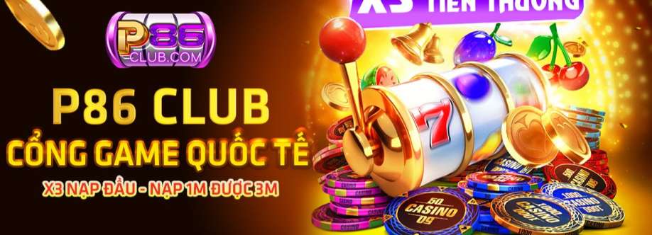 P86Club Sân Chơi Đổi Thưởng