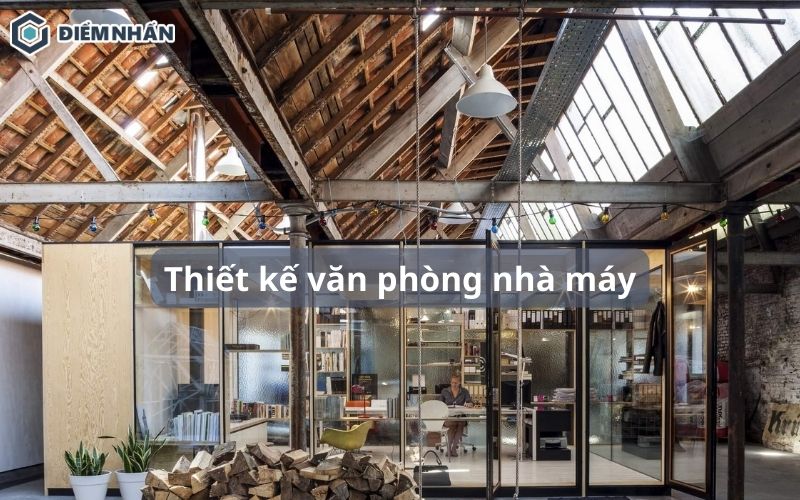 TOP 10 ý tưởng thiết kế văn phòng nhà máy sáng tạo