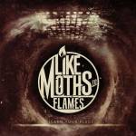 Like Moths to Flames Merch