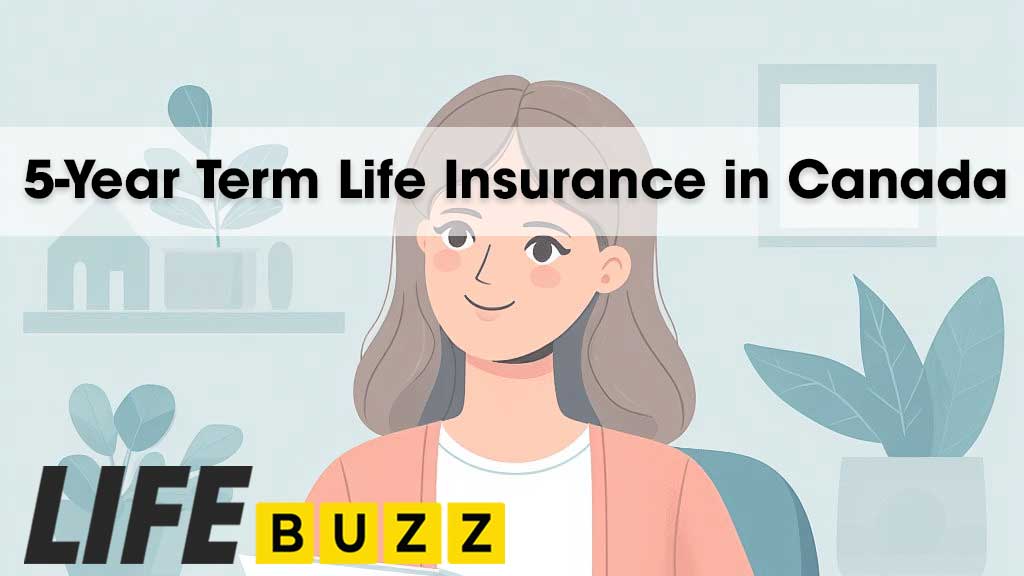 5-Year Term Life Insurance In Canada