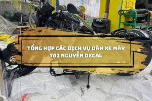 Tổng hợp các dịch vụ dán xe máy tại Nguyễn Decal -         Nguyễn Decal - Chuyên Dán Keo Xe Design Tem Xe Decal Tem Xe Nguyễn Decal