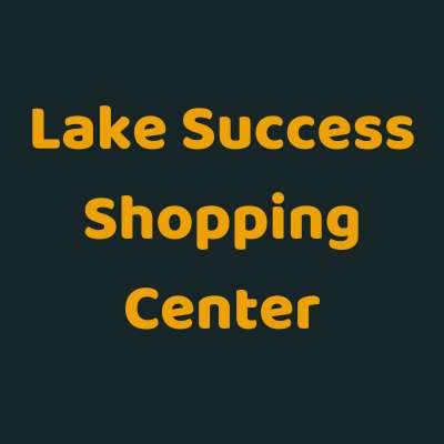 Lake Success Shopping Center