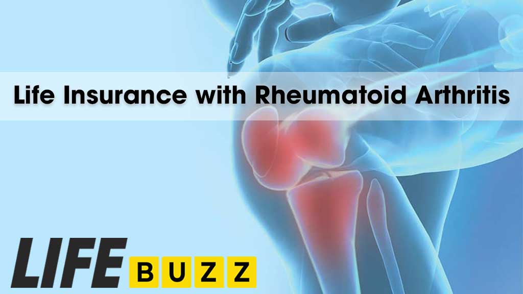 Life Insurance With Rheumatoid Arthritis In Canada