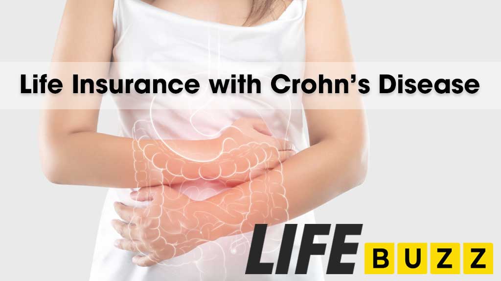 Life Insurance With Crohn's Disease In Canada 2025