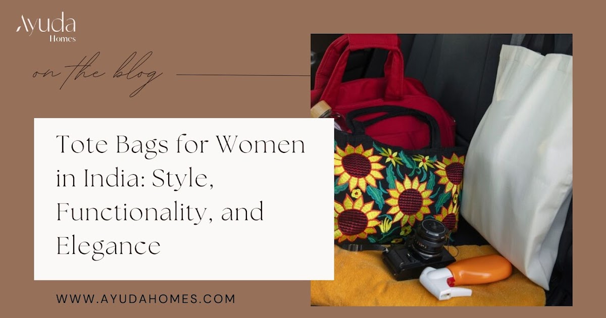 Tote Bags for Women in India: Style, Functionality, and Elegance