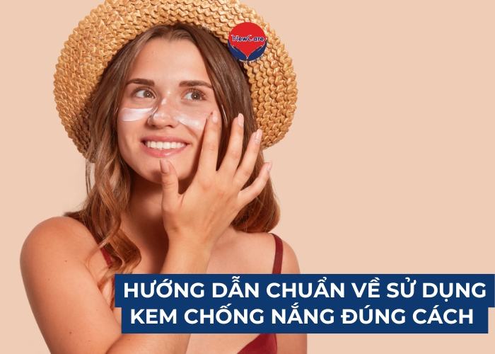 Sử dụng sản phẩm chống nắng đúng cách: Những sai lầm cần tránh