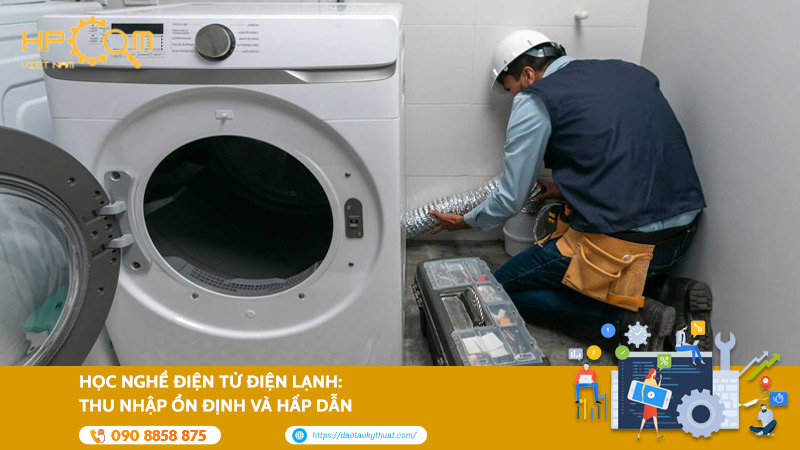Học Nghề Điện Tử Điện Lạnh: Thu Nhập Ổn Định Và Hấp Dẫn